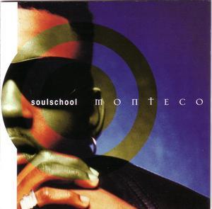Front Cover Album Monteco - Soulschool Front Cover Album Monteco - Soulschool