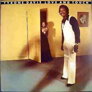 Album  Cover Tyrone Davis - Love And Touch on COLUMBIA Records from 1976