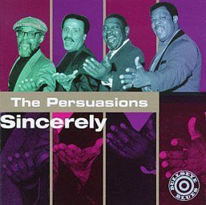 Album  Cover The Persuasions - Sincerely on BULLSEYE Records from 1996