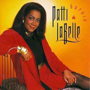 Album  Cover Patti Labelle - Burnin' on MCA Records from 1991