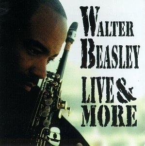 Front Cover Album Walter Beasley - Live & More
