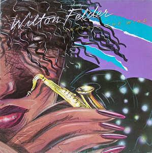 Album  Cover Wilton Felder - Inherit The Wind on MCA Records from 1980