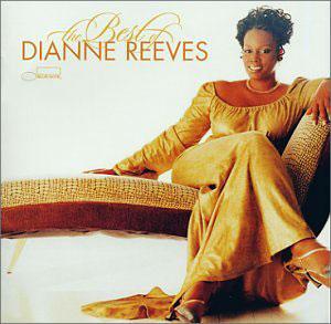 Album  Cover Dianne Reeves - The Best Of on BLUE NOTE Records from 2002