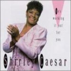 Album  Cover Shirley Caesar - He's Working It Out on WORD Records from 1991