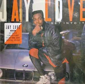 Album  Cover Jay Love - Get Into It on ORPHEUS Records from 1989