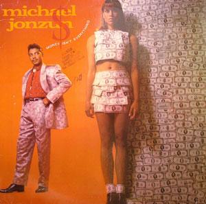 Album  Cover Michael Jonzun - Money Isn't Everything on A&M Records from 1986