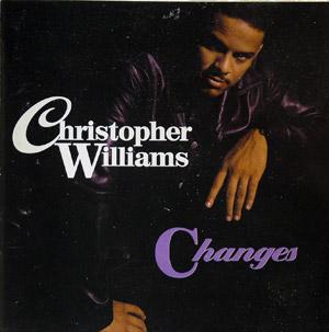 Album  Cover Christopher Williams - Changes on MCA Records from 1992