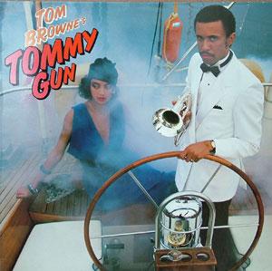 Album  Cover Tom Browne - Tommy Gun on ARISTA Records from 1984