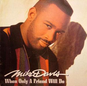 Front Cover Album Mike Davis - When Only A Friend Will Do