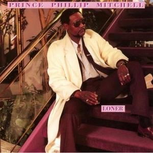 Album  Cover Prince Phillip Mitchell - Loner on ICHIBAN Records from 1991