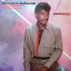 Album  Cover Howard Johnson - Doin' It My Way on A&M Records from 1983