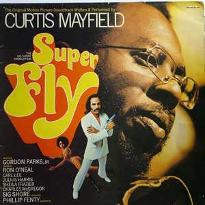 Album  Cover Curtis Mayfield - Superfly on CURTOM Records from 1972