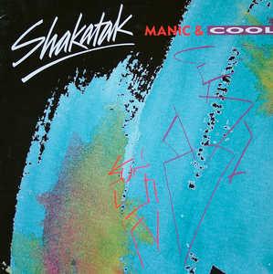Front Cover Album Shakatak - Manic & Cool Front Cover Album Shakatak - Manic & Cool