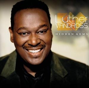 Album  Cover Luther Vandross - Hidden Gems on SONY (EPIC) Records from 2012
