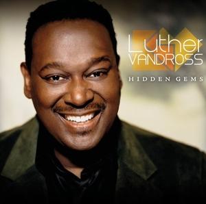 Front Cover Album Luther Vandross - Hidden Gems Front Cover Album Luther Vandross - Hidden Gems