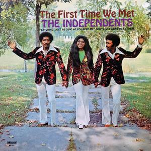 Album  Cover The Independents - The First Time We Met on WAND Records from 1972