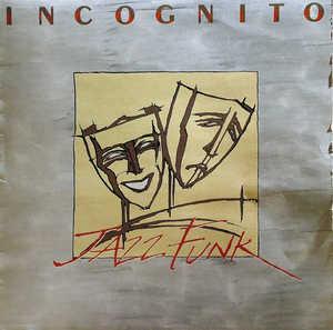 Album  Cover Incognito - Jazz Funk on ENSIGN Records from 1981