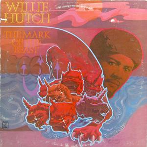 Front Cover Album Willie Hutch - The Mark Of The Beast