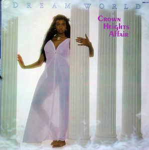 Album  Cover Crown Heights Affair - Dream World on DE-LITE Records from 1978