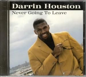 Front Cover Album Darrin Houston - Never Going To Leave Front Cover Album Darrin Houston - Never Going To Leave