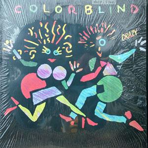 Album  Cover Colorblind - Crazy on CAPITOL Records from 1984