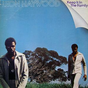 Album  Cover Leon Haywood - Keep It In The Family on 20TH CENTURY Records from 1974