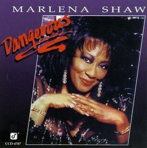 Album  Cover Marlena Shaw - Dangerous on CONCORD JAZZ Records from 1996