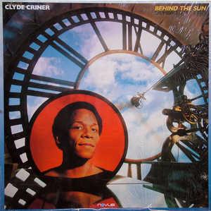 Album  Cover Clyde Criner - Behind The Sun on NOVUS Records from 1988