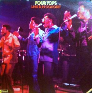 Album  Cover The Four Tops - Live And In Concert on DUNHILL Records from 1974