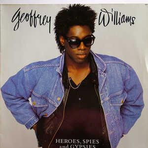 Album  Cover Geoffrey Williams - Heroes, Spies And Gypsies on POLYGRAM Records from 1988
