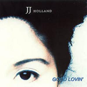 Front Cover Album Jj Holland - Good Lovin' Front Cover Album Jj Holland - Good Lovin'