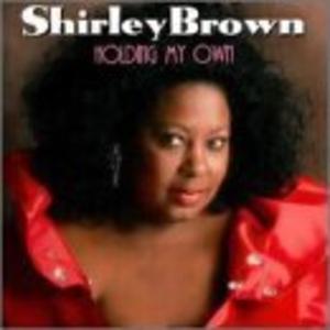 Album  Cover Shirley Brown - Holding My Own on MALACO Records from 2000