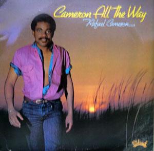 Album  Cover Rafael Cameron - Cameron All The Way on SALSOUL Records from 1982