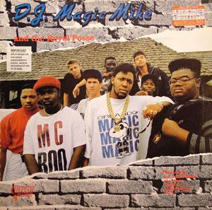 Album  Cover D.j. Magic Mike & The Royal Posse - Dj Magic Mike And The Royal Posse on  Records from 1989