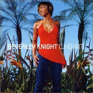 Album  Cover Beverley Knight - Who I Am on EMI Records from 2002