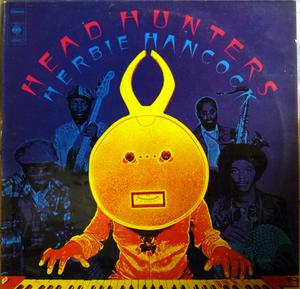 Album  Cover Herbie Hancock - Head Hunters on CBS Records from 1973