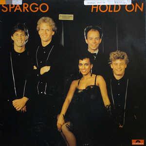 Album  Cover Spargo - Hold On on POLYDOR Records from 1982