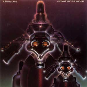 Front Cover Album Ronnie Laws - Friends And Strangers