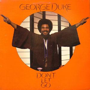 Album  Cover George Duke - Don't Let Go on EPIC Records from 1978