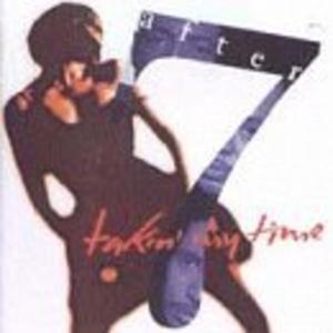 Front Cover Album After 7 - Takin' My Time Front Cover Album After 7 - Takin' My Time