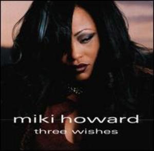 Album  Cover Miki Howard - Three Wishes on PEAK Records from 2001