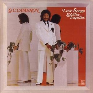 Album  Cover G.c. Cameron - Love Songs And Other Tragedies on MOTOWN Records from 1974