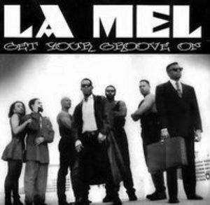 Front Cover Album La Mel - Get Your Groove On