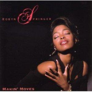 Album  Cover Robyn Springer - Makin' Moves on  Records from 1992