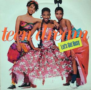 Album  Cover Teen Dream - Let's Get Busy on WARNER BROS. Records from 1987