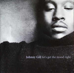 Front Cover Album Johnny Gill - Let's Get The Mood Right