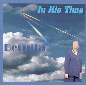 Album  Cover Bernita - In His Time on PEACEFUL WATERS Records from 1998