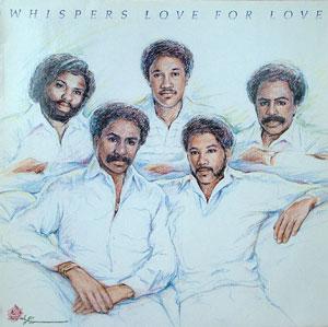 Album  Cover The Whispers - Love For Love on SOLAR Records from 1983