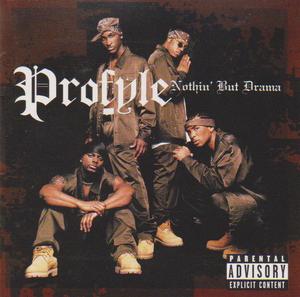 Front Cover Album Profyle - Nothin' But Drama Front Cover Album Profyle - Nothin' But Drama