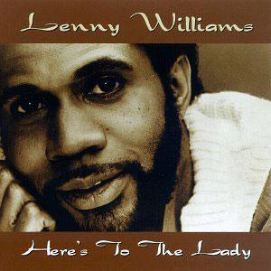 Album  Cover Lenny Williams - Here's To The Lady on MCA Records from 1996